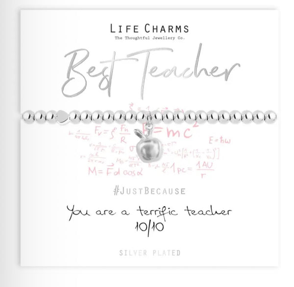 Life Charms - Just Because Best Teacher Bracelet