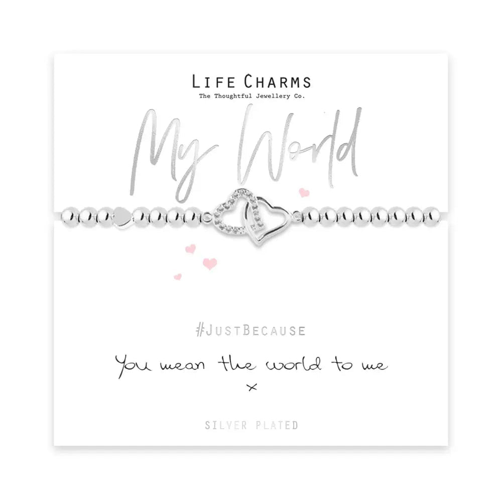 Life Charms - Just Because My World Bracelet